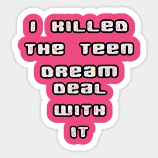 Teen Dream Sticker